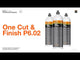 KCx P6 One cut / finish